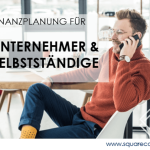 Finanzplanung für Unternehmer