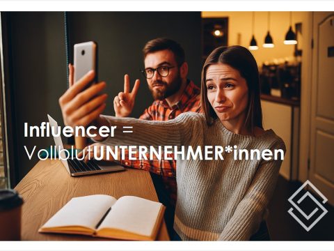 Content Creator = Vollblutunternehmer